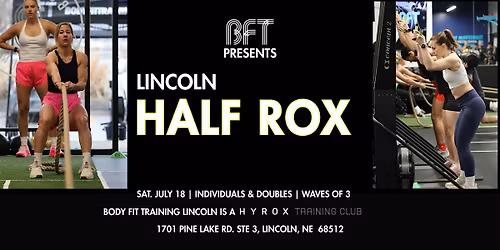 HALF ROX | JULY HYROX EVENT AT BFT LINCOLN