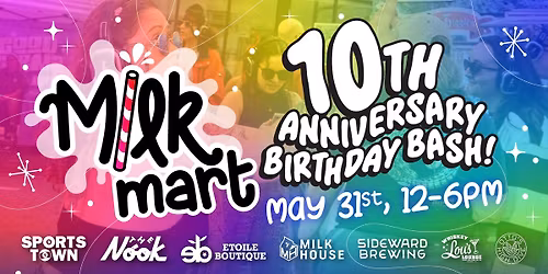 Milk Mart's 10th Anniversary!