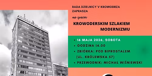 Spacer krowoderskim szlakiem modernizmu