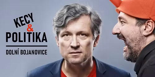 Kecy & Politika LIVE Doln\u00ed Bojanovice