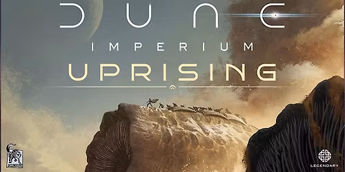 Heavy Thursday: Dune: Imperium - Uprising