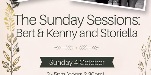 The Sunday Sessions: Storiella and Bert & Kenny