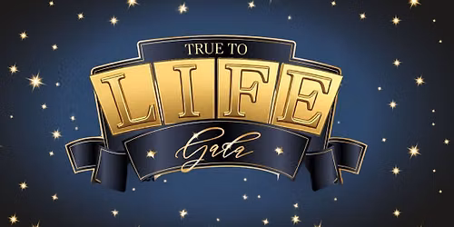 The True To Life Ministries Fall Gala