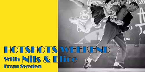 HOT SHOTS WEEKEND with Nils & Elice