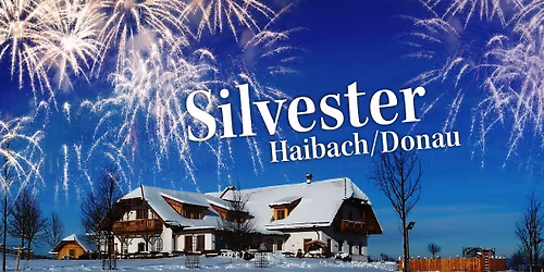 Silvester in der Hoamat