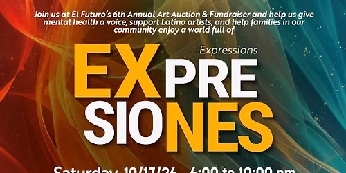 El Futuro's 6th Art Auction & Fundraiser