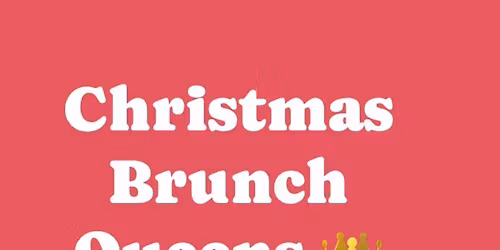 Christmas Brunch Queens!