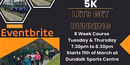 Couch to 5K Dundalk - 8 wks -14th July-Tues & Thurs starts 7.00pm-8.00pm