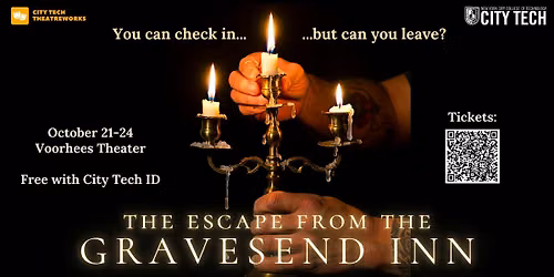 City Tech Theatreworks Presents: The Escape from the Gravesend Inn