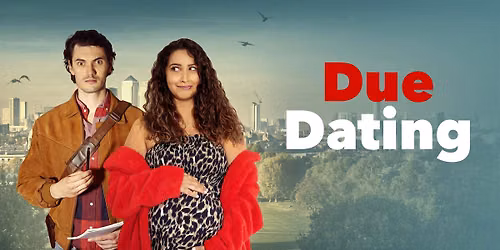 DUE DATING Premiere