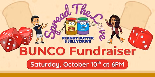 Bunco For A Cause - Peanut Butter & Jelly Drive!