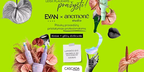EVAN Care naujien\u0173 ir TOP proced\u016br\u0173 pristatymas profesionalams+ g\u0117li\u0173 dirbtuv\u0117s