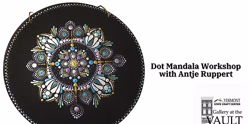 Dot Mandala Workshop at Gallery at the VAULT