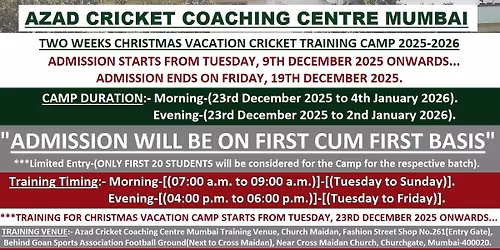 AZAD CRICKET COACHING CENTRE MUMBAI TWO WEEKS CHRISTMAS VACATION CRICKET TRAINING CAMP 2025-2026