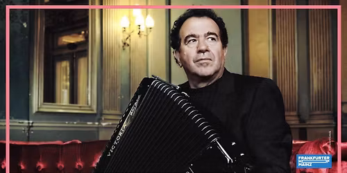 Richard Galliano | Frankfurter Hof | Mainz