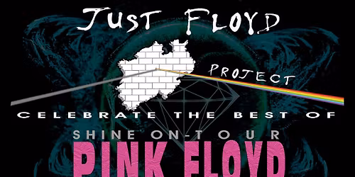 Just Floyd Project - Celebrating the best of Pink Floyd