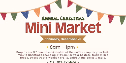 3rd Annual Christmas Mini Market at the Coffee Shop
