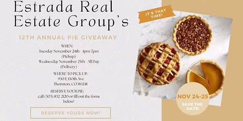 Estrada Real Estate Group 12th Annual Pie Giveaway