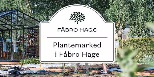 Plantemarked i F\u00e5bro Hage