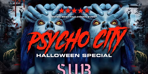 PSYCHO CITY\ud83e\ude78 Bath's Biggest Halloween Event \ud83c\udf83