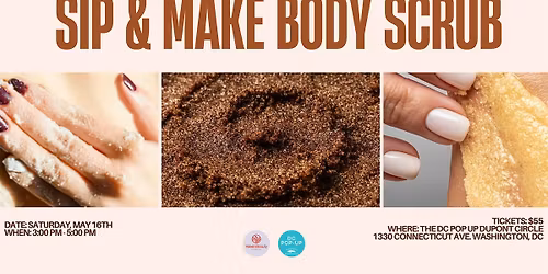 Sip & Mix Body Scrub Class