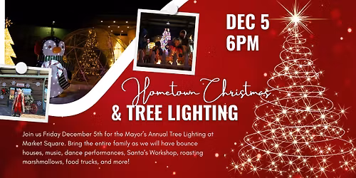 Hometown Christmas and Tree Lighting