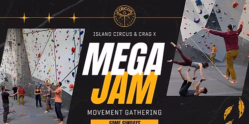 MEGA JAM at Crag X - Acro, Flow, Slacklining & More!