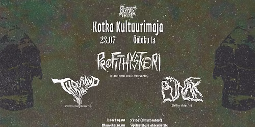 SFP Esitleb: PROFITHYSTERI (SWE), P\u00dcHAK, THOUSAND HANDS @ Kotka Kultuurimaja