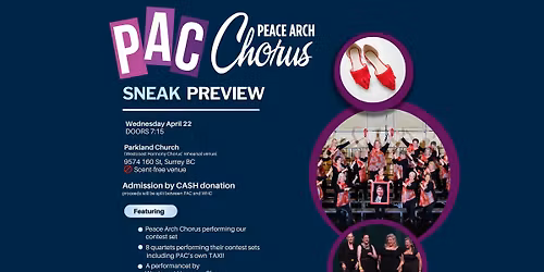 \ud83c\udfb6 Peace Arch Chorus Sneak Preview \ud83c\udfb6