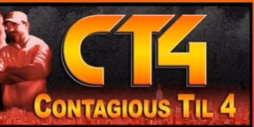 CT4 (Contagious Til 4)