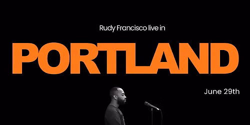 Rudy Francisco Live in Portland