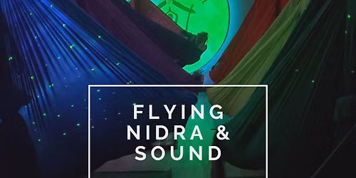 June Flying Nidra & Sound