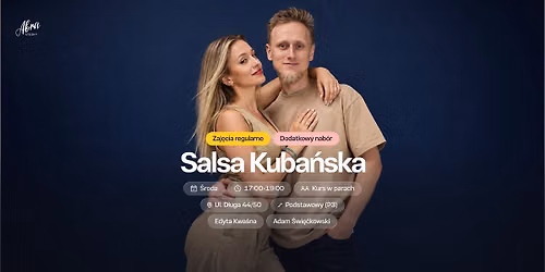 Salsa Kuba\u0144ska z Edyt\u0105 Kwa\u015bn\u0105 & Adamem \u015awi\u0119\u0107kowskim poziom podstawowy plus (P3)