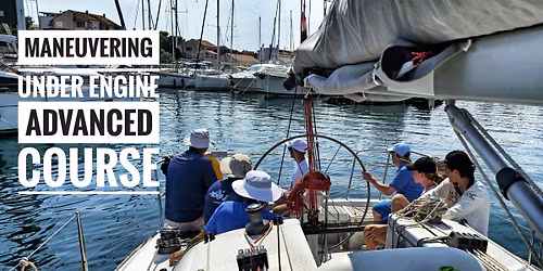Maneuvering under Engine - Advanced Course \u26f5 SOLD OUT! \u26f5 