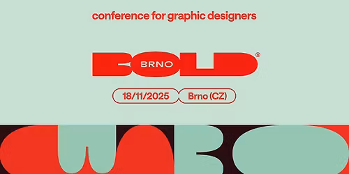 Brno Bold 2025 \u2014 conference for graphic designers