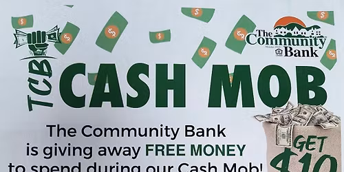 CASH MOB with The Community Bank at Timber Run Gardens 