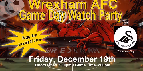 Wrexham Game Watch Party - Friday December 19th at Chesepiooc Real Ale Brewery, Crofton MD