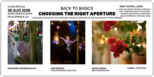 Back to Basics - Choosing the Right Aperture - Coachella Valley Photo Club