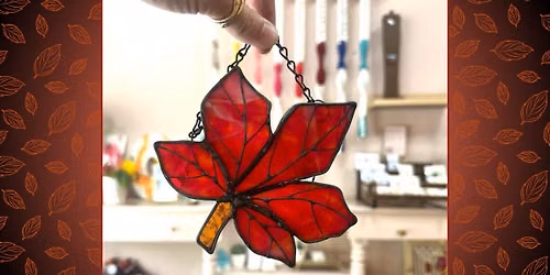Stained Glass Workshop: Maple Leaf