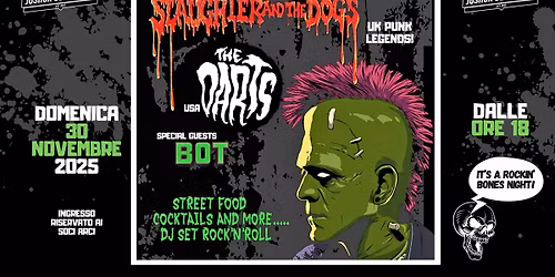 Slaughter and the Dogs, The Darts and BOT