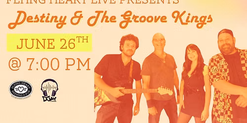 Flying Heart Live With Destiny & The Groove Kings