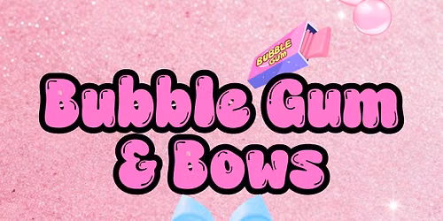 Bubble gum & Bows (BGB) NATIONAL