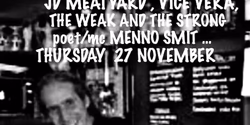 riddert live: J.D. Meatyard\/Vice Vera\/ The Weak and the Strong