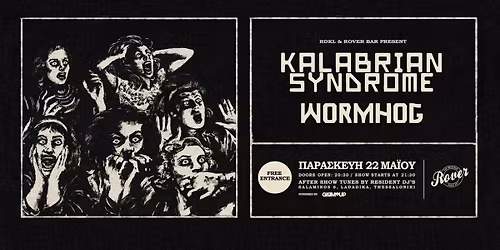 KALABRIAN SYNDROME & WORMHOG live @ Rover || \u03a0\u0391\u03a1\u0391\u03a3\u039a\u0395\u03a5\u0397 22 \u039c\u0391\u0399\u039f\u03a5