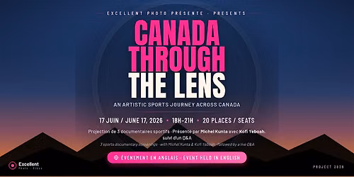 Canada Through the Lens : Un voyage sportif et artistique