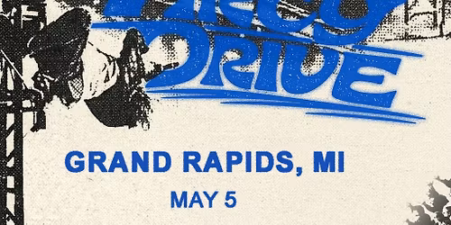 Arcy Drive - The Pit Tour: Spring 2026 at Elevation - Grand Rapids, MI