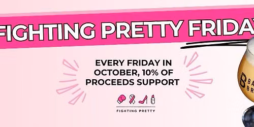 Bakes Brewing Co. Fighting Pretty KICK OFF Pink Party