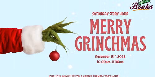 Saturday Story Hour: Grinch Themed