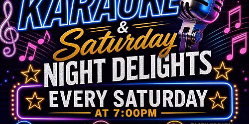 Karaoke & Saturday Night Delights 