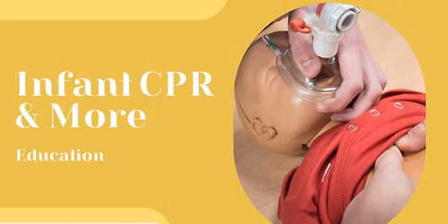Infant CPR & more